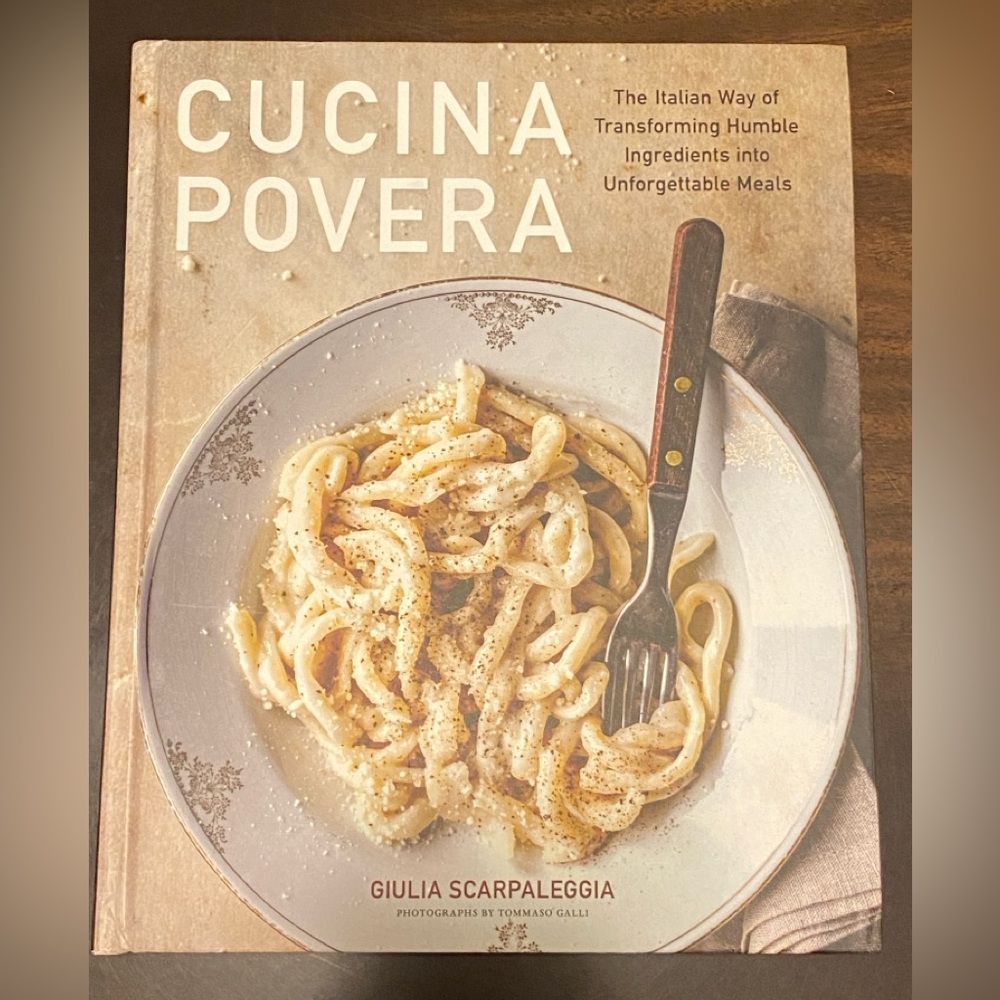 Cucina Povera by Giulia Scarpaleggia Brand New Hardcover Cookbook 319 pages